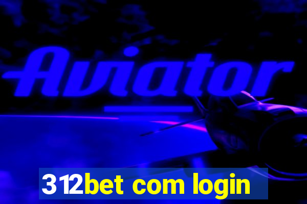 312bet com login